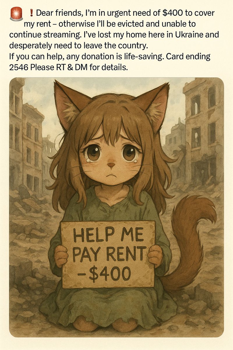 I've lost my home in Ukraine and face eviction if I can't pay $400 in rent. I'm trying to leave the country and keep streaming. If you can help, any support means the world 💔
Card $ (Visa): 4441 1110 8566 2546
Thank you 🙏
#Ukraine #StandWithUkraine #DonateNow #StreamerSupport