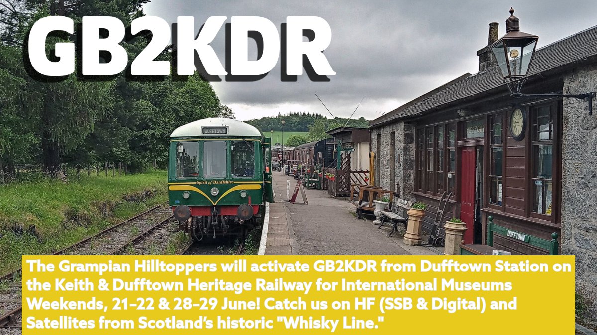 The Grampian Hilltoppers will be activating GB2KDR from Dufftown Station, part of the Keith &amp; Dufftown Heritage Railway, for International Museums Weekends on 📅 21–22 &amp; 28–29 June.

Operating on HF (SSB &amp; Digital) and Satellites 🚂📡

🔗 qrz.com/db/GB2KDR