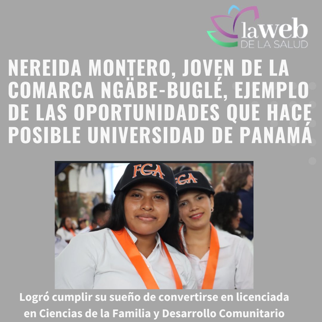 Nereida Montero, joven de la comarca Ngäbe-Buglé, ejemplo de las oportunidades que hace posible la <a href="/UNIVERSIDAD_PMA/">Universidad dePanamá</a> 
<a href="/eflorescastro/">Eduardo Flores C.</a> <a href="/emiliomoreno48/">José Emilio Moreno</a> <a href="/orislcalvo/">Oris Calvo</a> <a href="/negrita73bn/">Ivonne Torres-Atencio</a> 
lawebdelasalud.com/nereida-monter…