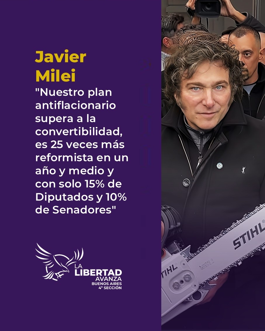 LLAPBA4tasec's tweet photo. Javier #Milei: "Nuestro plan #antiflacionario supera a la #convertibilidad, es 25 veces más #reformista en un año y medio y con solo 15% de Diputados y 10% de Senadores" https://t.co/k6ztZtQjzf