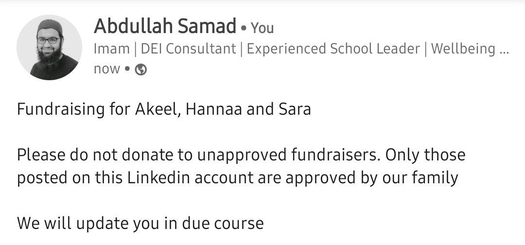 This is a very important clarification from Akeel, Hannaa and Sara's family. 

Please wait for me to upload or share any fundraiser before committing your money to it. Anything I share will be done only after our family have approved of it
