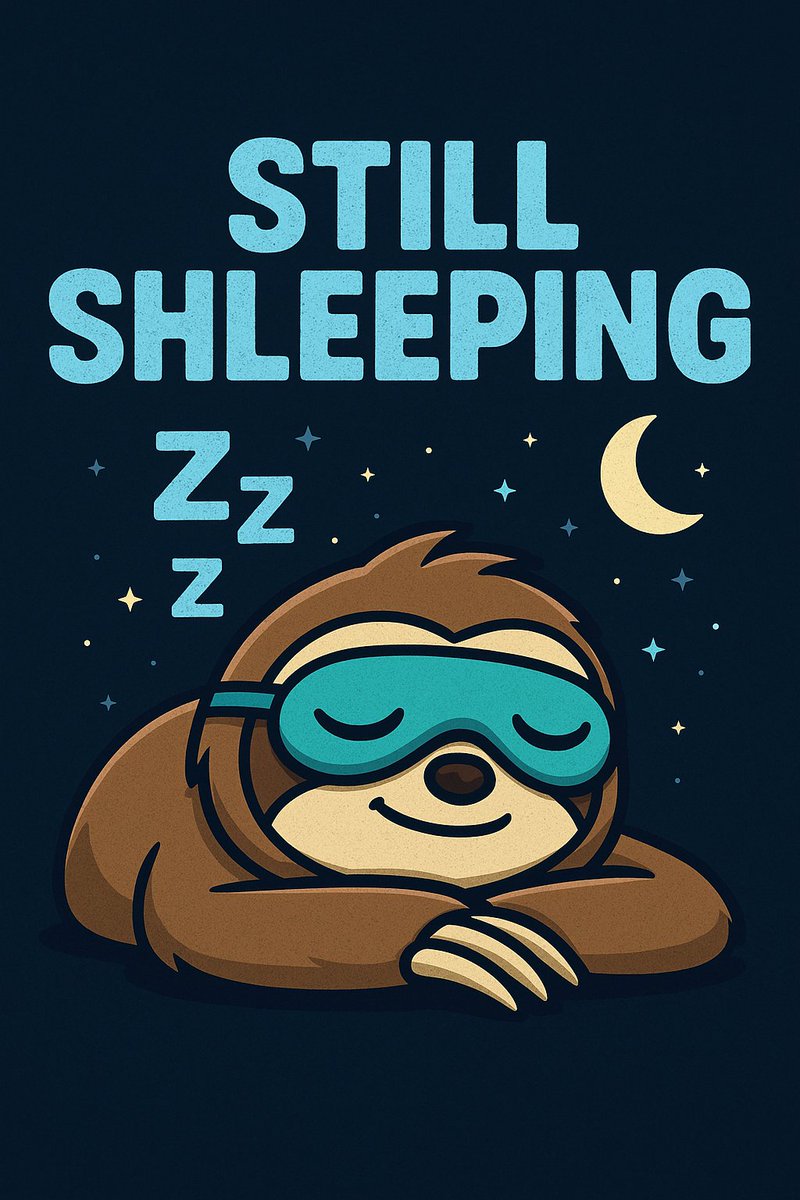 Shleepzzznap's tweet photo. Weekend? Markets? Volatility?
Nah, we're still Shleeping. ๐ค
While others panic, we rest easy knowing $ZZZ always wakes up pumped.
#Shleep #ZZZ #CryptoWeekend #SlothLife #MemeCoin https://t.co/Kp4o4qS7mZ
