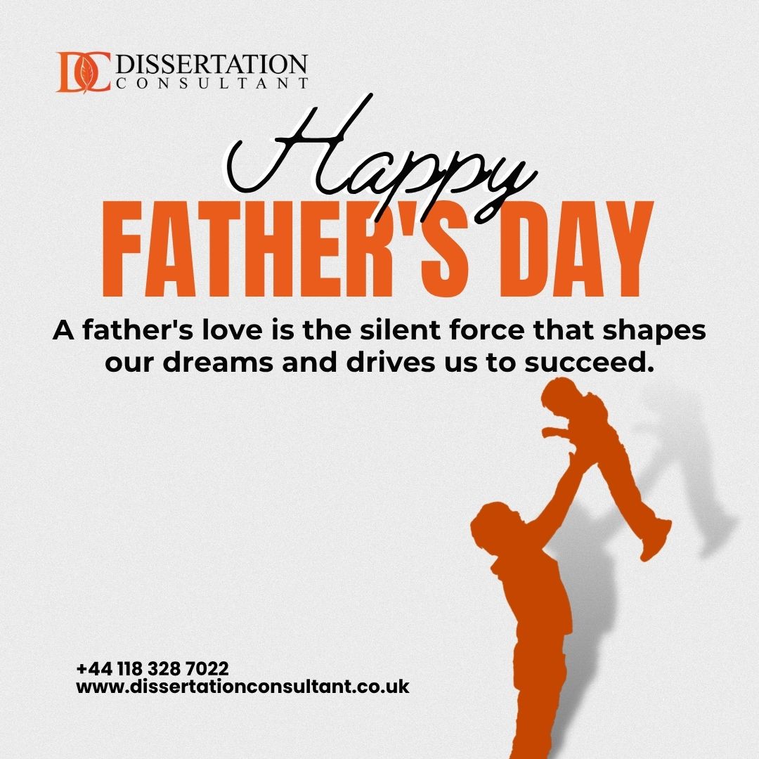 Dissertation Consultant (@dissertation016) on Twitter photo A father's love may be quiet, but it’s the power behind every goal we chase and every dream we build.
Website: dissertationconsultant.co.uk
Email:
info@dissertationconsultant.co.uk
#fatherday #fatherlove #DissertationHelp #PlagiarismFree #ResearchSupport #AcademicExcellence A father's love may be quiet, but it’s the power behind every goal we chase and every dream we build.
Website: dissertationconsultant.co.uk
Email:
info@dissertationconsultant.co.uk
#fatherday #fatherlove #DissertationHelp #PlagiarismFree #ResearchSupport #AcademicExcellence