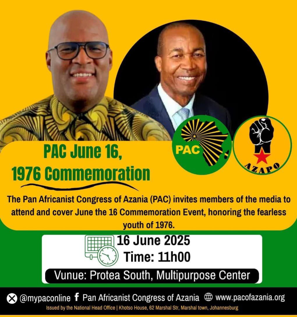 MyPAConline's tweet photo. 🔥⏳ The Countdown Has Begun! ⏳🔥
The fearless youth of 1976 lit the torch of resistance — now we march with it!

📅 16 June 2025
🕚 11h00
📍 Protea South Multipurpose Center

Join the PAC & AZAPO as we honour, reflect & reignite the revolutionary fire!

#PACofAzania #June16 #AzaniaRising #YouthPower #Commemoration