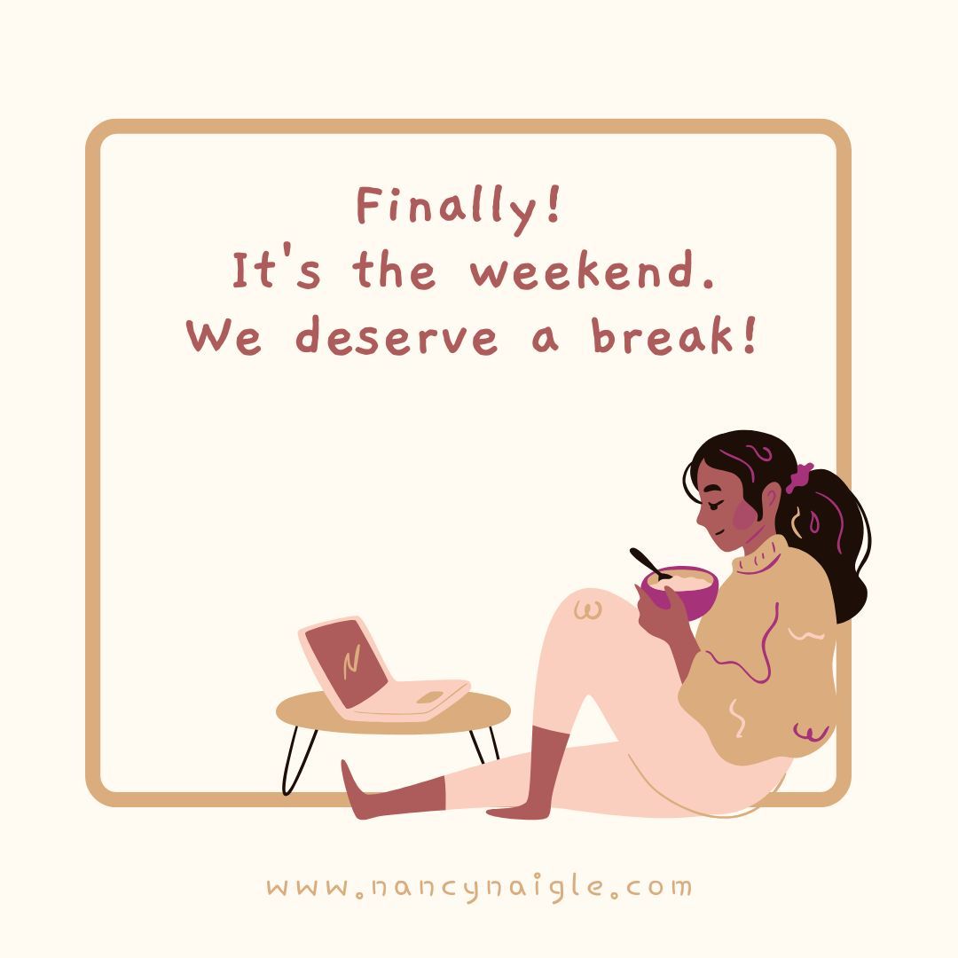 Finally....your break begins NOW!

ENJOY.