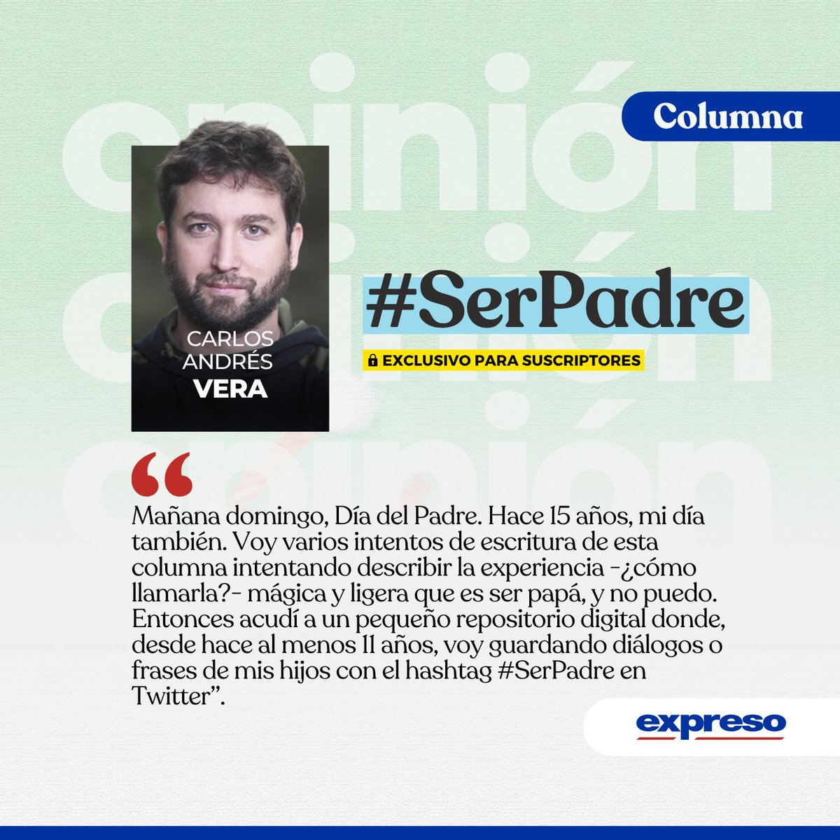 Expresoec's tweet image. #OPINIÓN: "Hoy no he podido definir lo que es #SerPadre, solo compartir una serie de momentos, frases y pequeñas explosiones de ternura", escribe Carlos Andrés Vera en su columna de hoy. bit.ly/4emJgOt