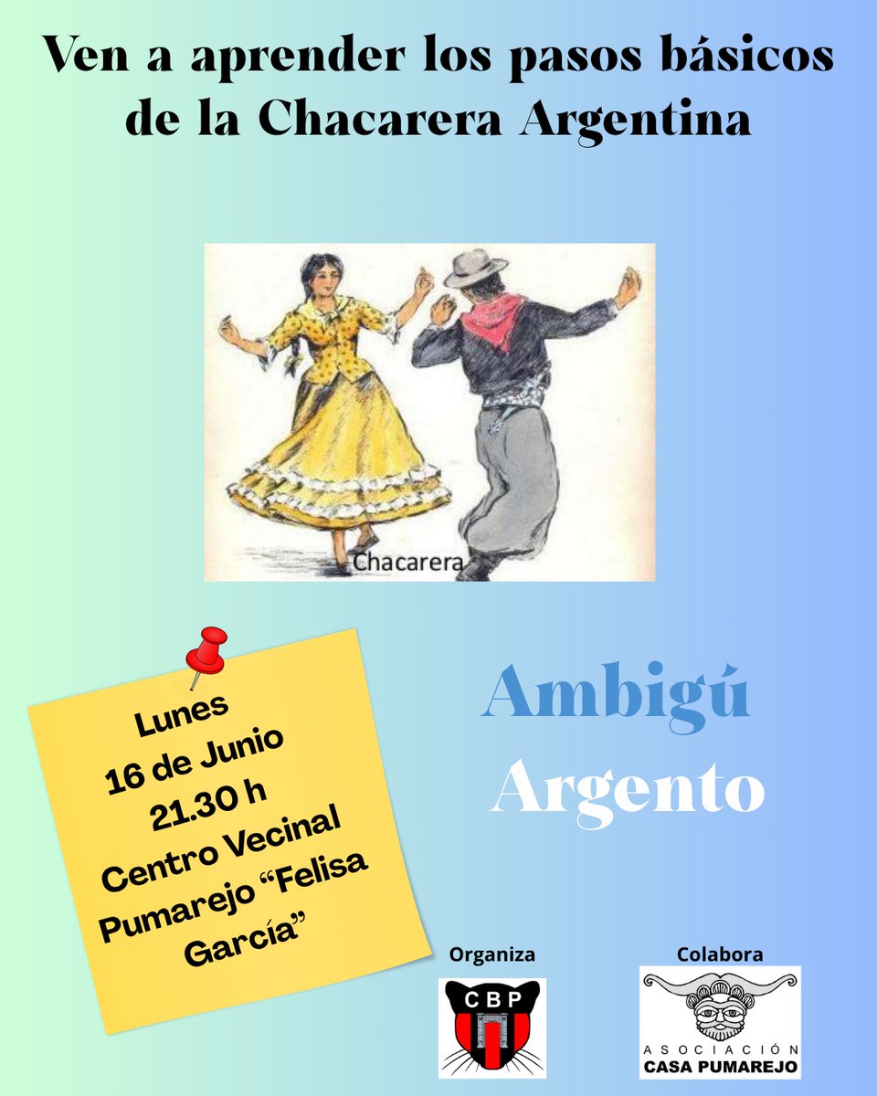 La Cantina Barrial Puma te invita a que vengas a aprender los pasos básicos de la Chacarera una danza típica del folklore argentino. Te esperamos a partir de las 21 .30 h en el Centro Vecinal Pumarejo" Felisa García" todo esto acompañado de un ambigú bien argento.Venite!