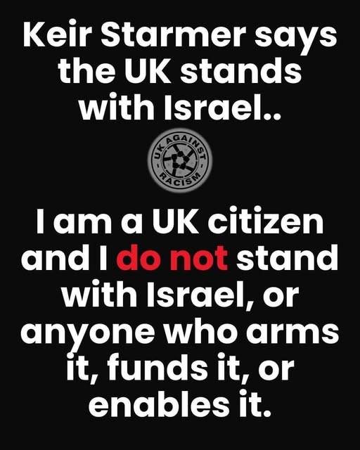 I'm British &amp; I support this message.

Starmer needs to be in the Hague with Netanyahu, Biden, Trump, Baerbock, Vonderleyen &amp; every morally bankrupt politician that participated in, facilitated &amp; funded thus, along with our media for lying &amp; enabling the worst crime of this