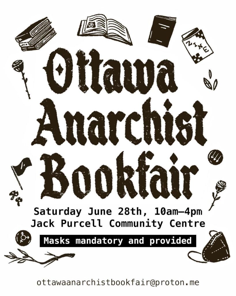 We'll see you at the Ottawa Anarchist Bookfair on June 28!

10am – 4pm
Jack Purcell Community Centre
ottanarchistbookfair.noblogs.org