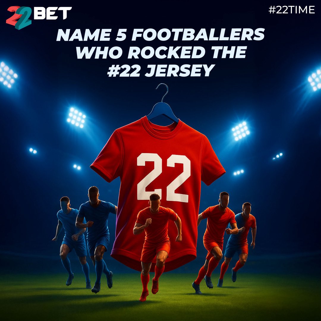 22bet_ghana's tweet photo. 🕙 It’s #22Time — where football meets lucky numbers!
Let’s play a jersey challenge:
💬 Name 5 footballers ⚽ , past or present, who wore the number 22 on their backs️.
Legends or current stars — show us what you know.
🔟 Random winners with correct answers will win free bets from 22Bet 🔥
🕛 Ready, set, GO!
#22BetAlwaysPays #22Time #22Challenge