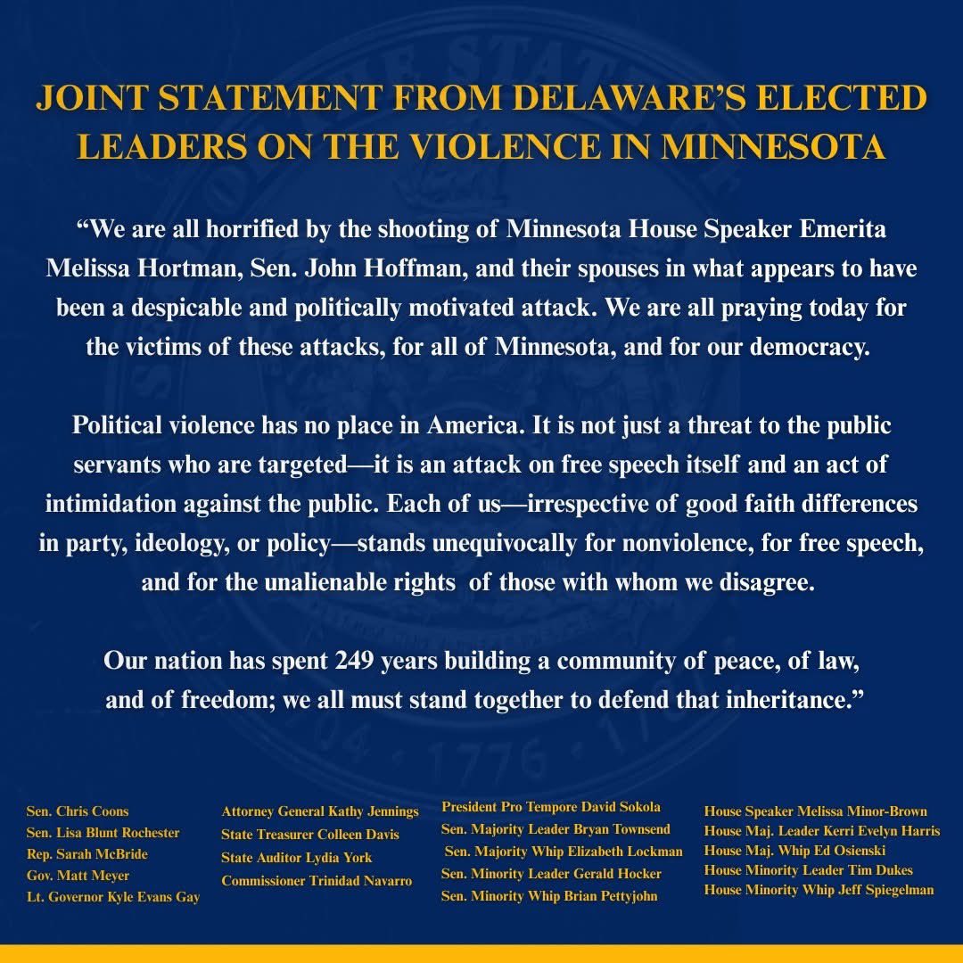 Delaware’s elected leaders have released a joint statement on the political violence in Minnesota: