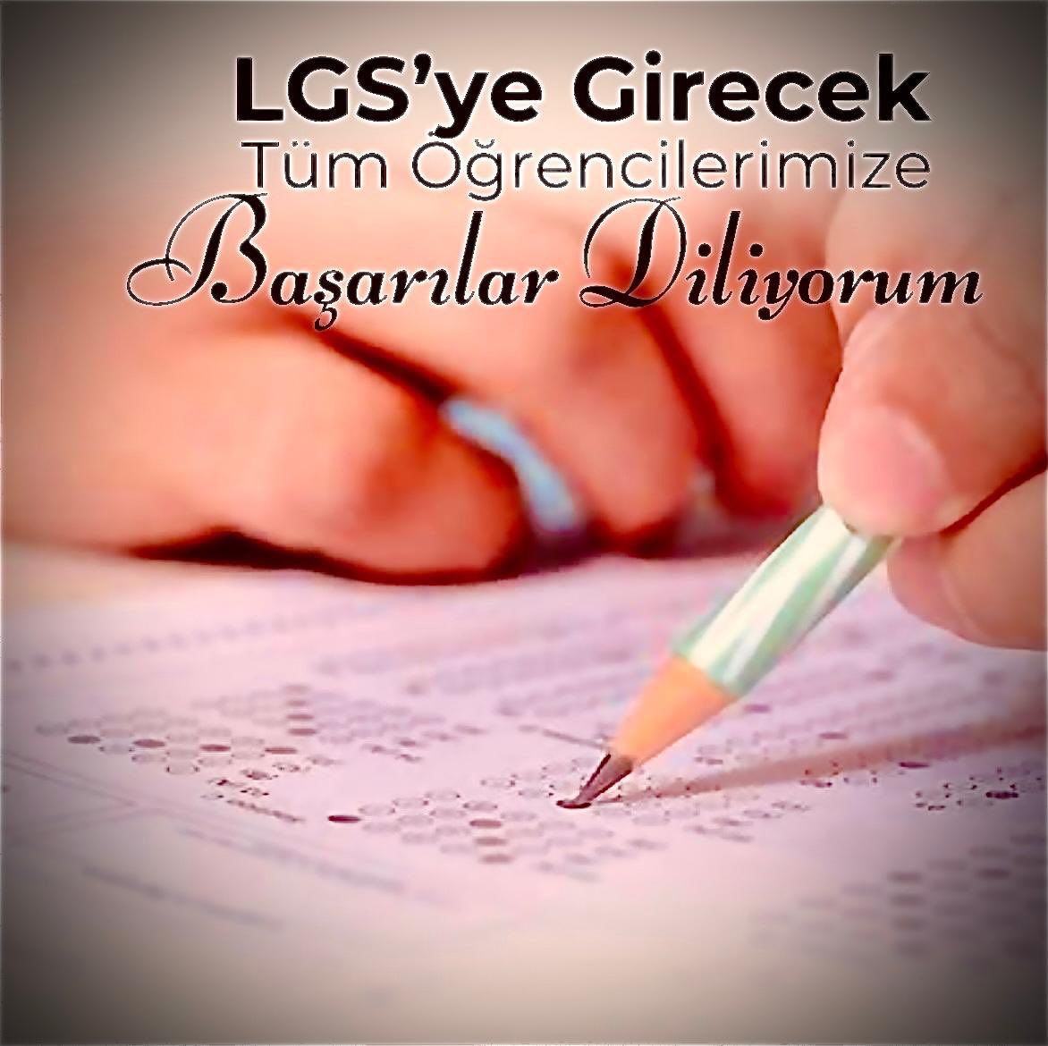 Yarın LGS sınavına girecek tüm öğrencilerimize başarılar diliyorum. #LGS2025