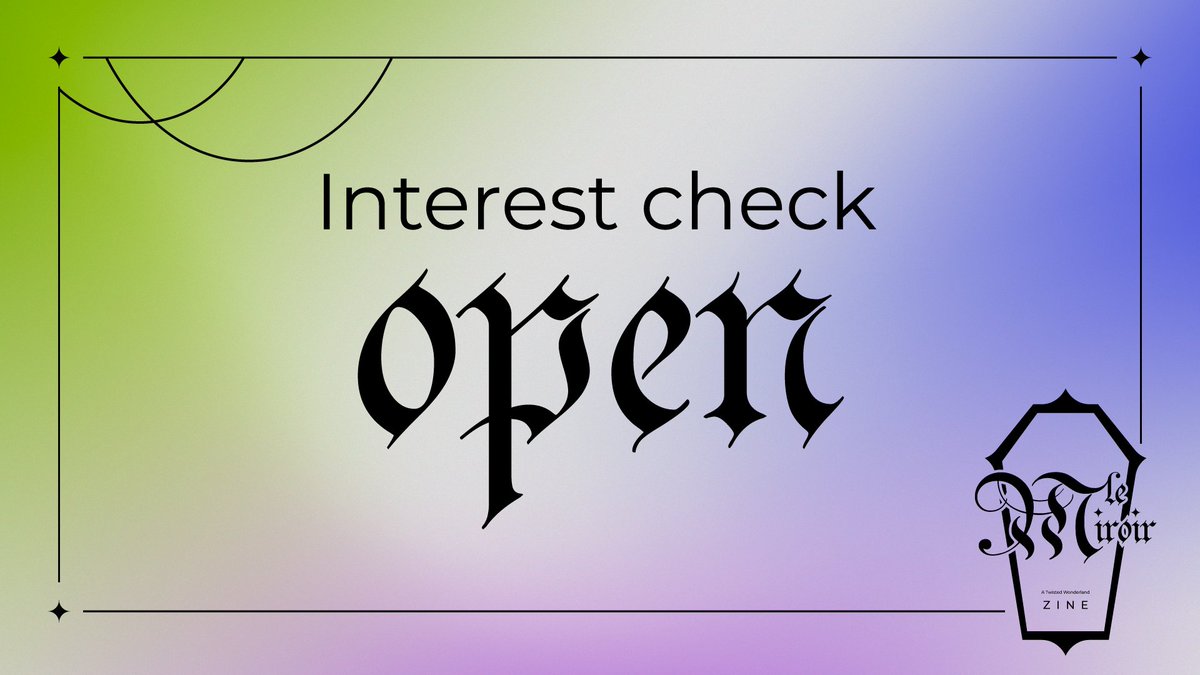 ✧ Calling all you spudlings! ✧

We welcome all eager fans of Twisted Wonderland to fill out the interest check for Le Miroir, a collaborative fashion zine made for the love of community, creativity, and all things beautiful. 🪞