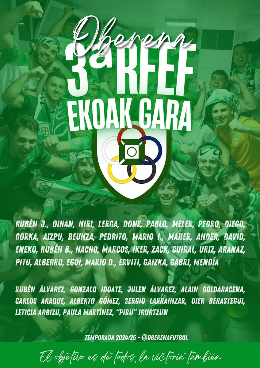 🟢 El objetivo es de todos, la victoria también. 
⚪️ Helburua denona da, garaipena baita.

🏆SOMOS DE 3ªRFEF-EKOAK GARA