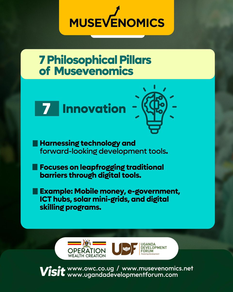 Innovation, the seventh pillar of #MusevenomicsNow , emphasizes embracing technology and modern methods to tackle development challenges. For ordinary Ugandans, this has meant transformative progress—like mobile money, which revolutionized financial access, and e-government