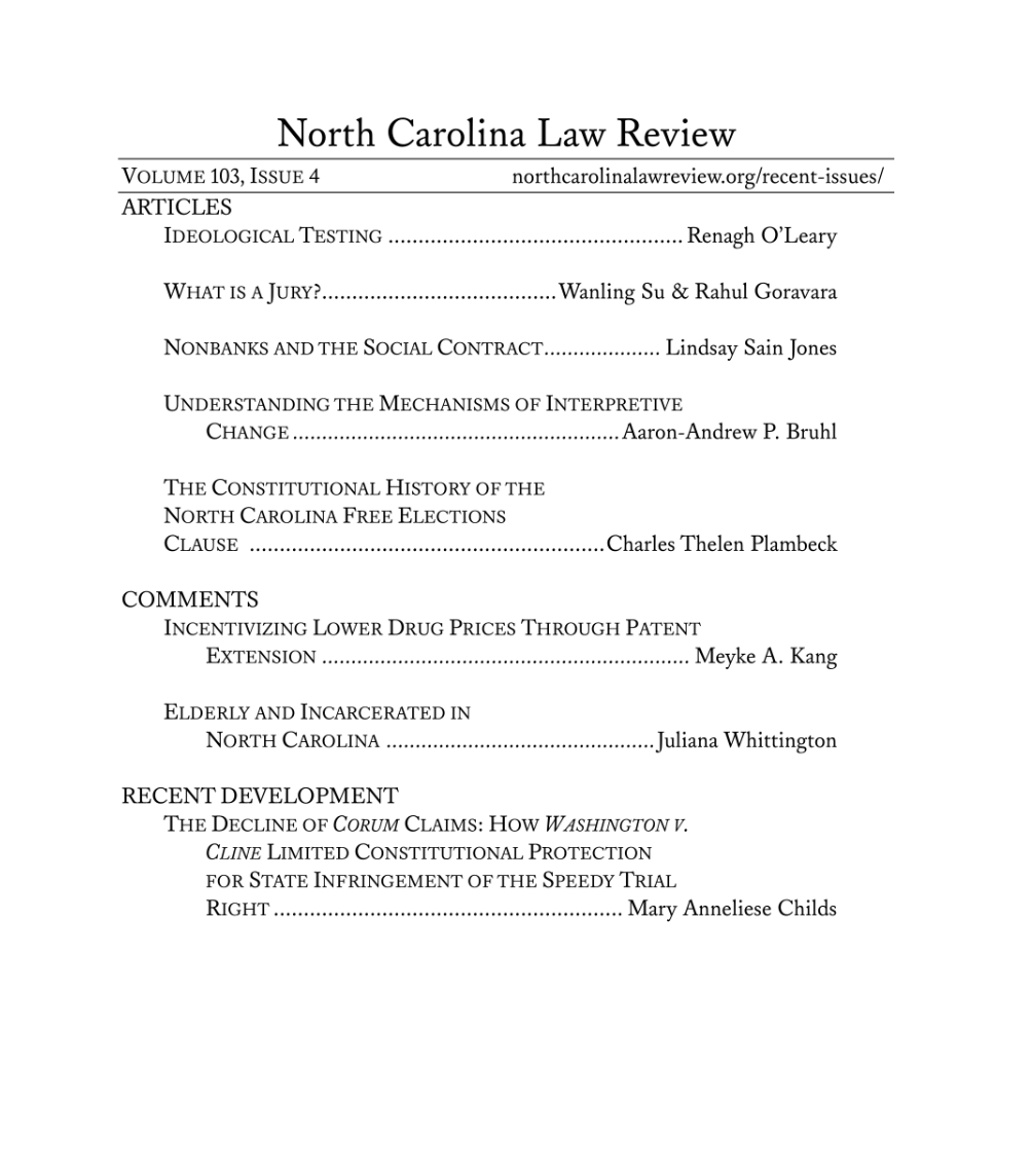 Volume 103, Issue 4 has been posted to the N.C. L. Rev. website at northcarolinalawreview.org/recent-issues/.