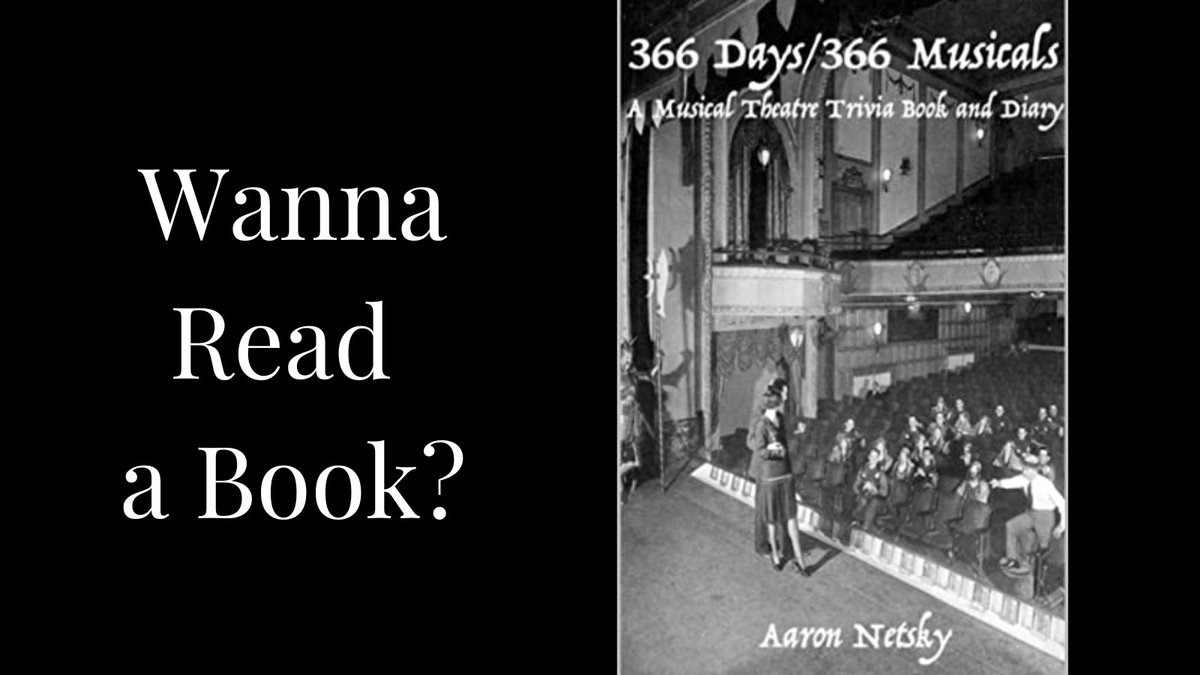 Looking for a fun read?
Check out, "366 Days/366 Musicals: A Musical Theatre Trivia Book and Diary"

Learn about a different musical and use the bottom of the page to keep track of important events or record your own experiences of each of these musicals.

amazon.com/366-Days-Music…
