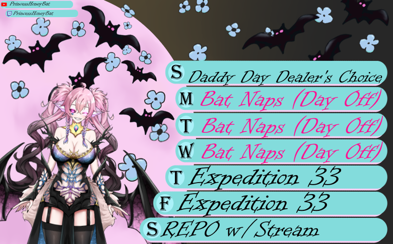 HoneyBatVT's tweet photo. ✨Hello #LittleBats It's that time of the week, here's the #StreamSchedule.✨
I will be ere 6-9 PM EST on Sunday, and then back to it Thursday - Saturday!
#VTuber
#VtuberEN
#twitchaffiliate
#streamer https://t.co/yqEOM4QlzW