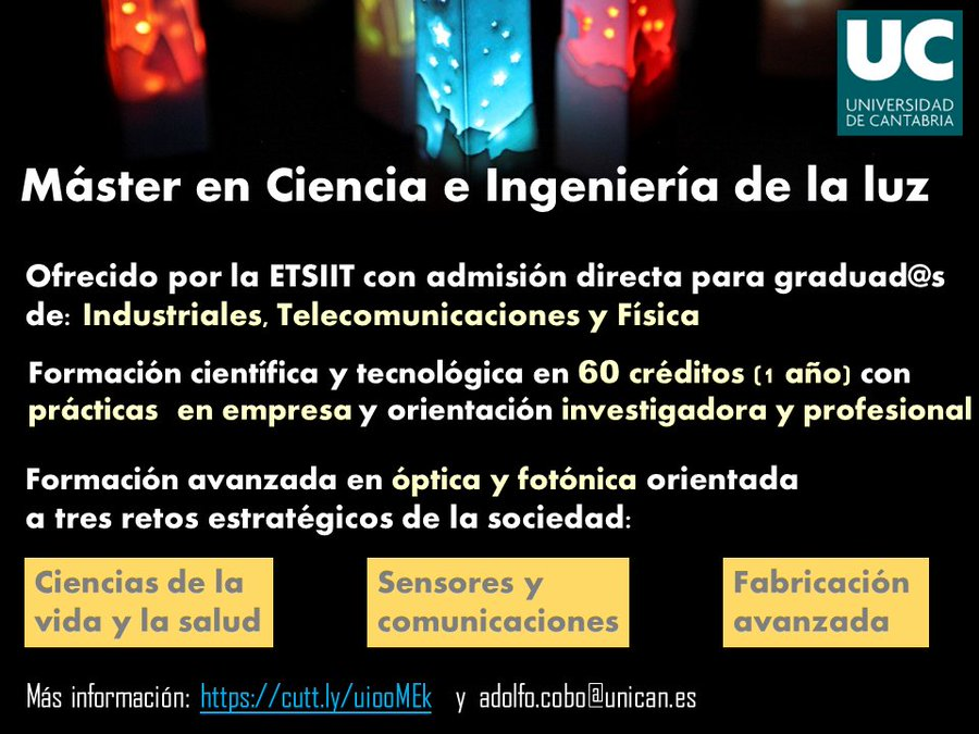 MasterCILuz (@masterciluz1) on Twitter photo El Máster en Ciencia e Ingeniería de la Luz de la Universidad de Cantabria <a href="/ETSIIT_UNICAN/">ETSIIT_UNICAN</a> cuenta de nuevo con una beca de <a href="/postgradoauip/">AUIP</a> para estudiantes de Iberoamérica ¡el plazo de preinscripción está abierto!!!
<a href="/UCLVCU/">UCLV 🇨🇺</a>
<a href="/telecujae/">Facultad de Telecomunicaciones y Electrónica CUJAE</a>
<a href="/UPRCuba/">Universidad de Pinar del Río</a> El Máster en Ciencia e Ingeniería de la Luz de la Universidad de Cantabria <a href="/ETSIIT_UNICAN/">ETSIIT_UNICAN</a> cuenta de nuevo con una beca de <a href="/postgradoauip/">AUIP</a> para estudiantes de Iberoamérica ¡el plazo de preinscripción está abierto!!!
<a href="/UCLVCU/">UCLV 🇨🇺</a>
<a href="/telecujae/">Facultad de Telecomunicaciones y Electrónica CUJAE</a>
<a href="/UPRCuba/">Universidad de Pinar del Río</a>