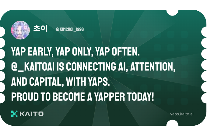 Yap early, yap only, yap often.

<a href="/KaitoAI/">Kaito AI 🌊</a> is connecting AI, attention and capital with Yaps.

Just claimed my social card and I'm accumulating Yap points in real-time.

Claim yours 👉 yaps.kaito.ai/referral/14575…