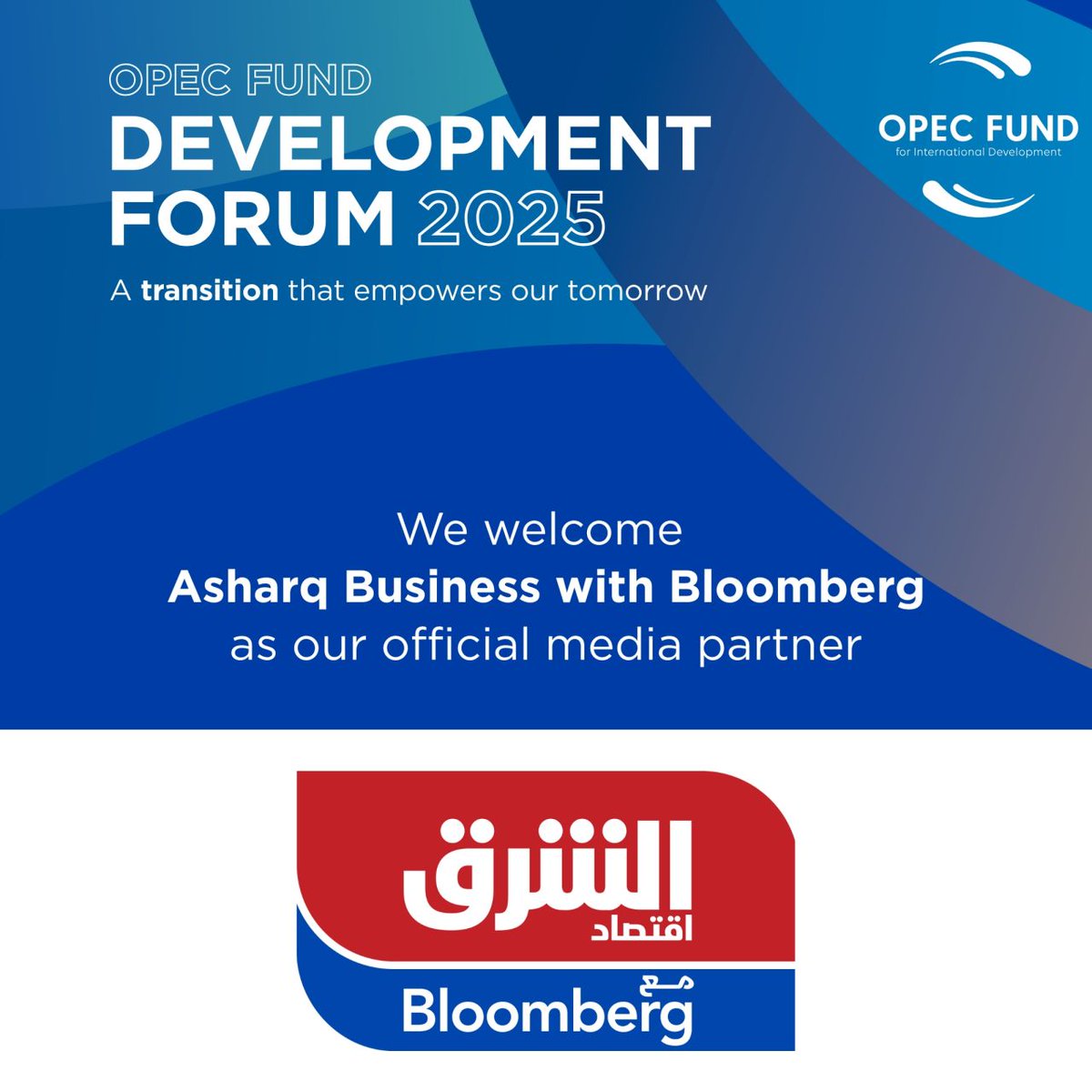 يسعدنا الإعلان عن شراكتنا الإعلامية مع اقتصاد الشرق مع بلومبرغ <a href="/AsharqBusiness/">Asharq Business اقتصاد الشرق</a> لمنتدى #OPECFundDevForum! 🌐 
ولمعرفة المزيد عن منتدى #صندوق_أوبك للتنمية والذي سيُعقد بتاريخ 17 يونيو في مدينة #فيينا اضغط هنا ⬅️ 
bit.ly/OFDF2025