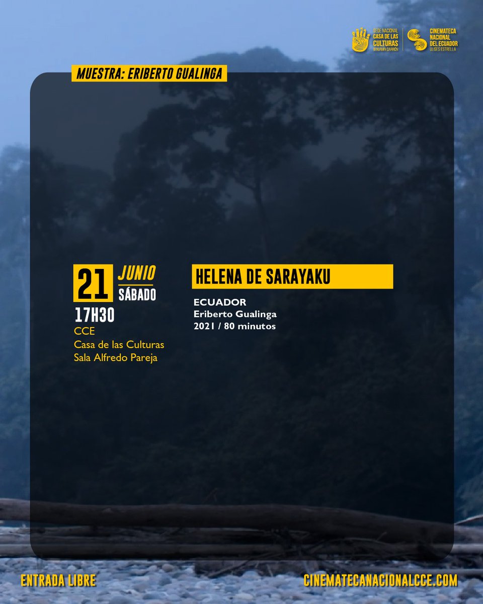Cinemateca Nacional del Ecuador (@cinemateca_ec) on Twitter photo ✨ Muestra: Eriberto Gualinga✨
🟡 19 al 21 de junio del 2025
🟡 Sala de cine Alfredo Pareja - Quito
🟡 Entrada libre hasta agotar
🟡 Conoce toda nuestra cartelera: 👇
cinematecanacionalcce.com/cartelera
🟨 <a href="/CasadelaCultura/">Casa de la Cultura Ecuatoriana</a> ✨ Muestra: Eriberto Gualinga✨
🟡 19 al 21 de junio del 2025
🟡 Sala de cine Alfredo Pareja - Quito
🟡 Entrada libre hasta agotar
🟡 Conoce toda nuestra cartelera: 👇
cinematecanacionalcce.com/cartelera
🟨 <a href="/CasadelaCultura/">Casa de la Cultura Ecuatoriana</a>