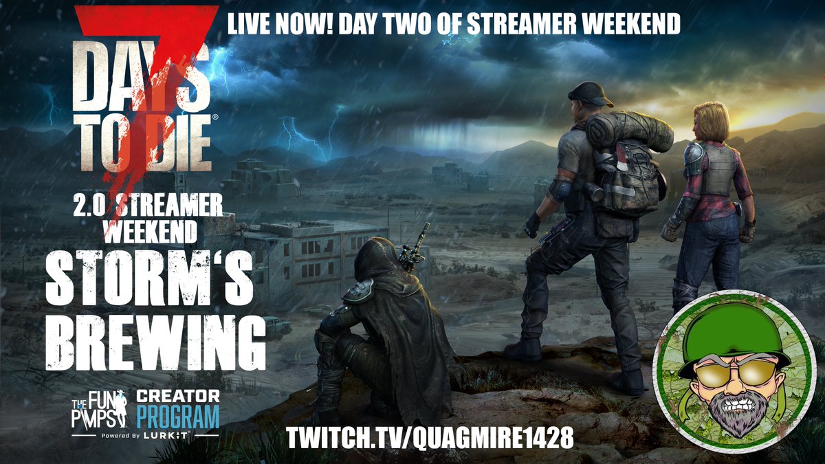 7 DAYS TO DIE STREAMER WEEKEND LIVE NOW!! come and watch the carnage! twitch.tv/quagmire1428 #TFPCreator <a href="/7DaystoDie/">7 Days to Die Official</a> <a href="/fubar_prime/">Fubar Prime</a>