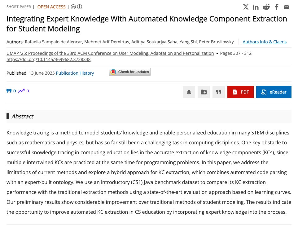peterpaws's tweet image. I am happy to see the paper "Integrating Expert Knowledge With Automated Knowledge Component Extraction for Student Modeling" just published in the proceedings of @UMAPconf #umap2025 in an open-source format. Looking forward to the presentation! dl.acm.org/doi/10.1145/36…