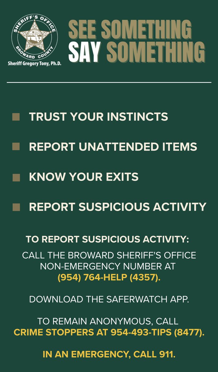 If you see something, say something. Stay alert, trust your instincts and report suspicious activity.