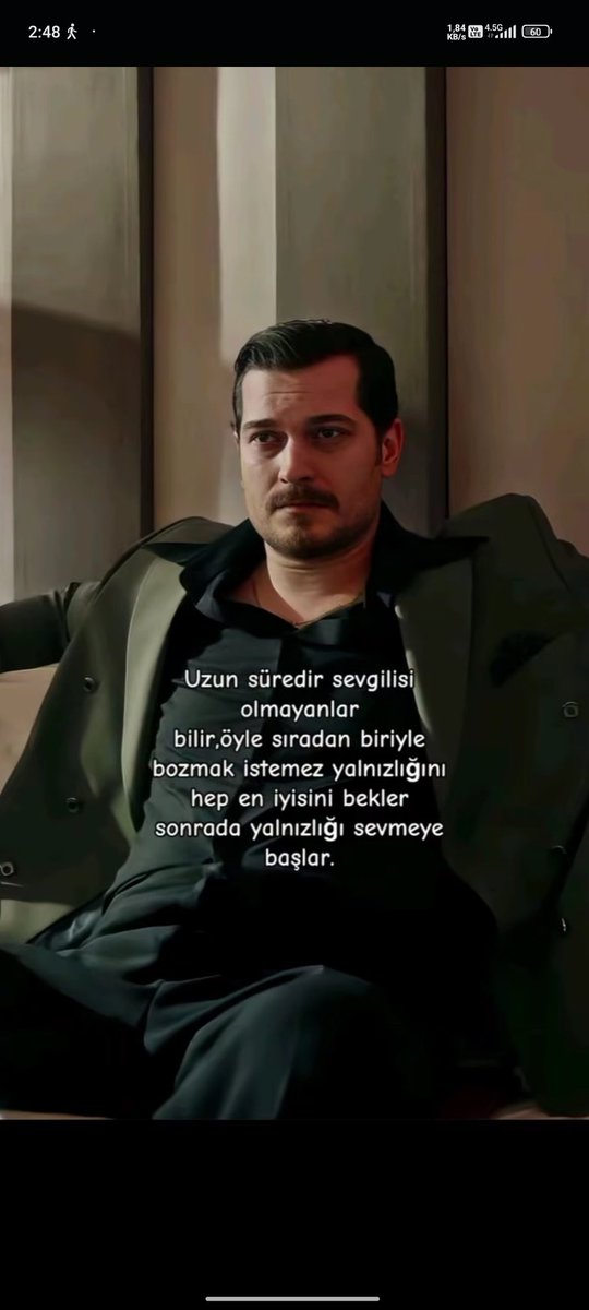 Bana iyi gelen birtek ben varım ...
Her türlüsünü gördüm de , İyisine Rastlamadım.
#esreftek