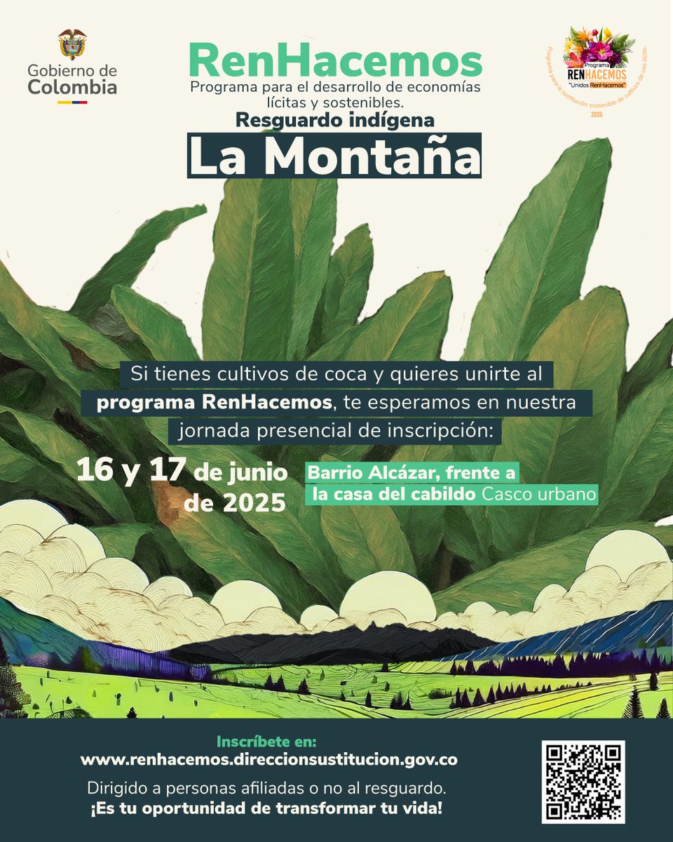 SoySustitucion's tweet image. 📢 ¡Atención La Montaña! Si quieres transformar tu vida, inscríbete en RenHacemos. 

📅 16-17 junio en Samaniego o 
hasta el 27 de junio online 👉 renhacemos.direccionsustitucion.gov.co 🌱🕊️

🌱 Es tiempo de sembrar futuro y cosechar paz. 🕊️  #RenHacemos #EconomíasParaLaPaz #PazConLegalidad
