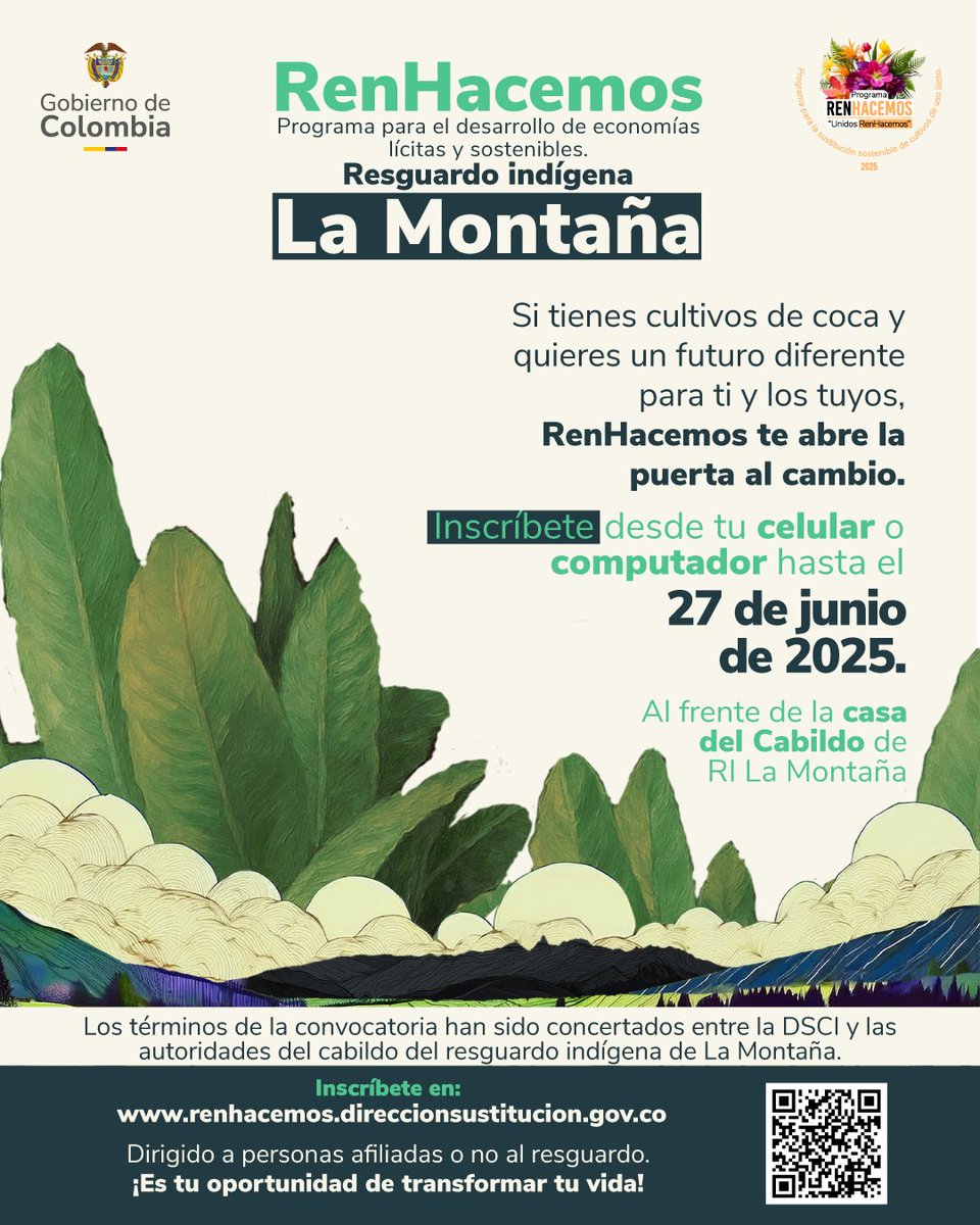 SoySustitucion's tweet image. 📢 ¡Atención La Montaña! Si quieres transformar tu vida, inscríbete en RenHacemos. 

📅 16-17 junio en Samaniego o 
hasta el 27 de junio online 👉 renhacemos.direccionsustitucion.gov.co 🌱🕊️

🌱 Es tiempo de sembrar futuro y cosechar paz. 🕊️  #RenHacemos #EconomíasParaLaPaz #PazConLegalidad