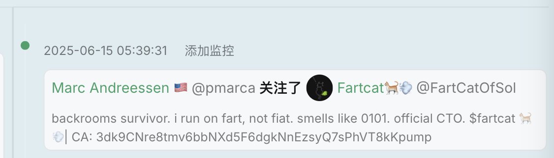 cryptoxiao's tweet photo. a16z创始人关注了这个币的官推 直接爆拉40x

用 @6551Dex  盯推特的有福了
#Fartcat
