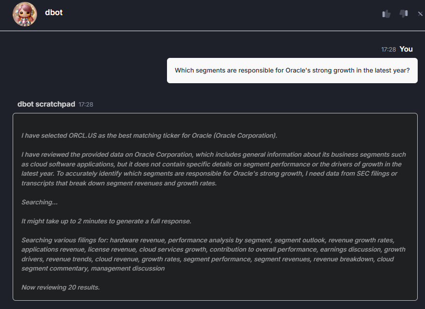 dfin_pro's tweet image. Oracle stock has hit all-time highs recently. Let&apos;s dig further in to what&apos;s driving the growth of the business. 

Dbot provides the relevant details with a full set of relevant references. 

Worried about whether the model is hallucinating? Easily verify with 1-click of a…