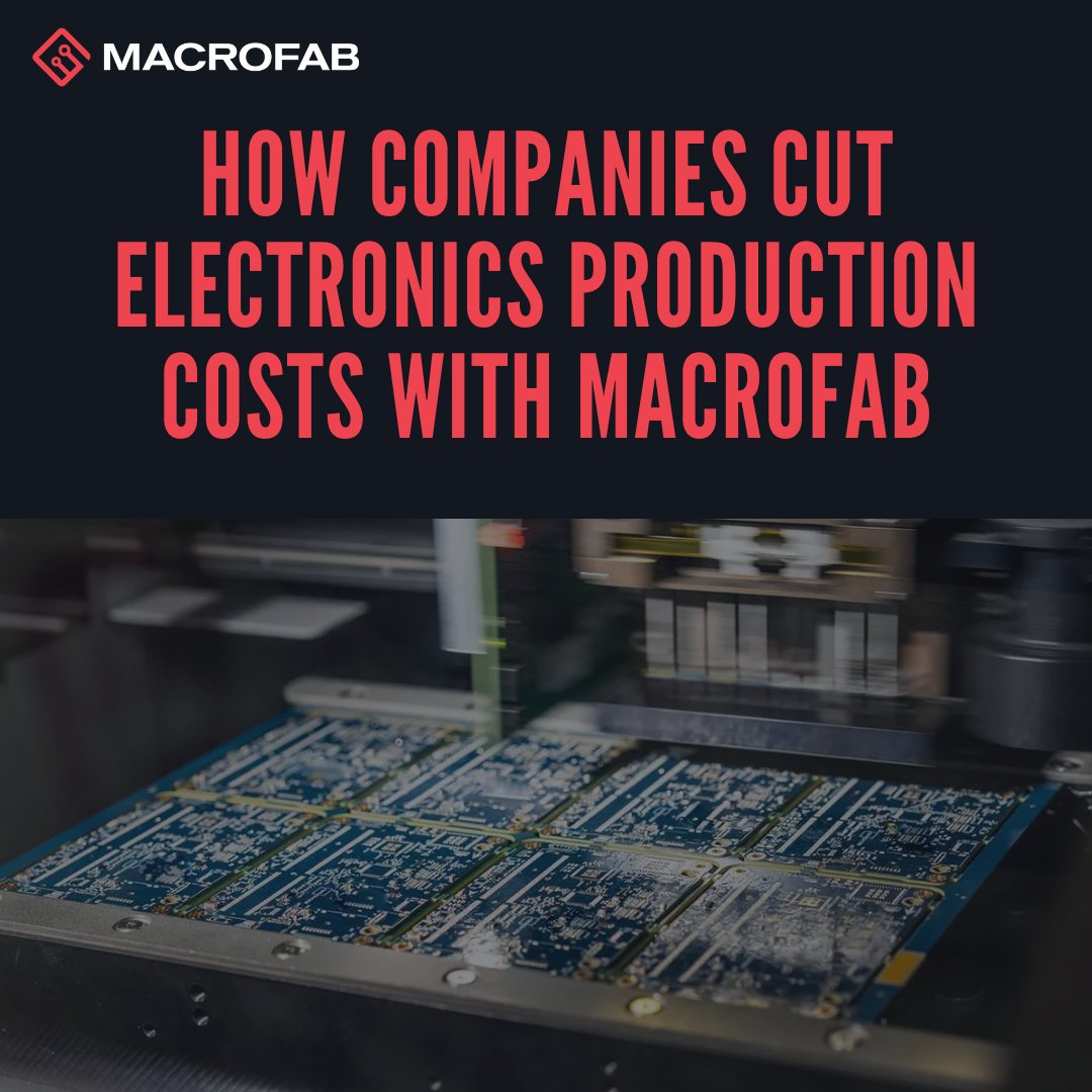 💡 Electronics companies are under pressure to do more with less.

Here are 5 proven ways to cut production costs—without cutting quality.

Read more ➡️ ow.ly/Al3R50W9vFy

#ElectronicsManufacturing #PCBA  #MacroFab #FabIQ