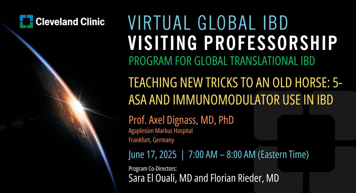 ManuelBragaMD's tweet image. 🚨We are excited to host Dr. Axel Dignass as our Global IBD Visiting Professor @ClevelandClinic next week.
🗓️Join us on Tuesday, June 17th, 7AM EST for a live virtual event.
Register FREE here👉: bit.ly/GlobalVP-2025-…
@MRegueiroMD @MichelleKimMD @IBD_FloMD @SaraElOualiMD…