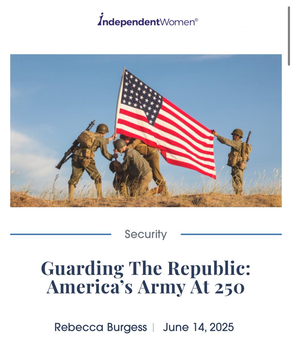 Guarding The Republic: America’s Army At 250 | <a href="/TheSubtleNotes/">Rebecca Burgess</a> iwf.org/2025/06/14/gua…