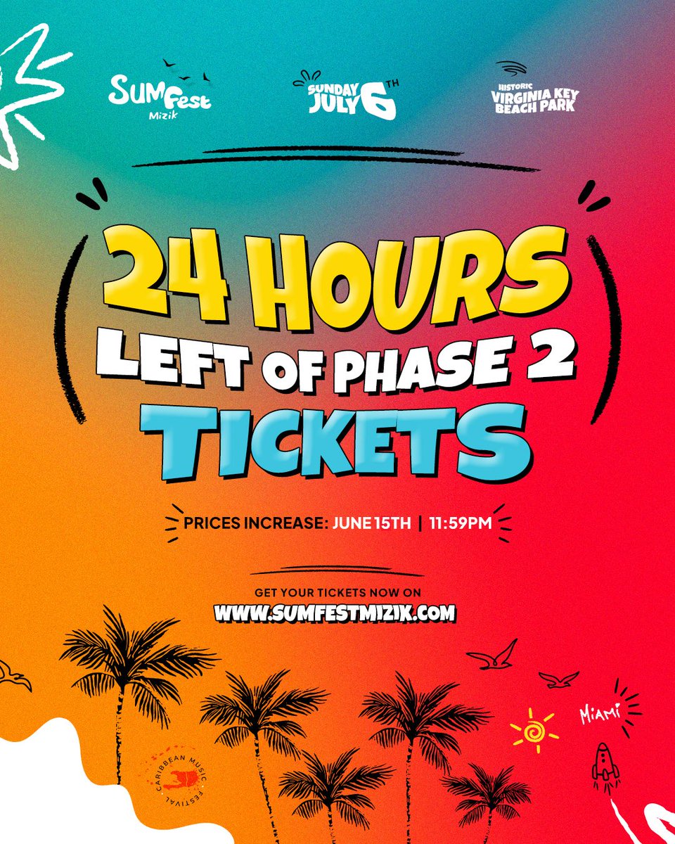 🚨 24 HOURS LEFT!
Phase 2 ends June 15 at 11:59PM ⏰ Don’t wait ’til it’s too late—lock in your ticket to Sumfest Mizik 2025 NOW! 🌴🔥

🎟️ tickets.sumfestmizik.com/checkout/67cc5…