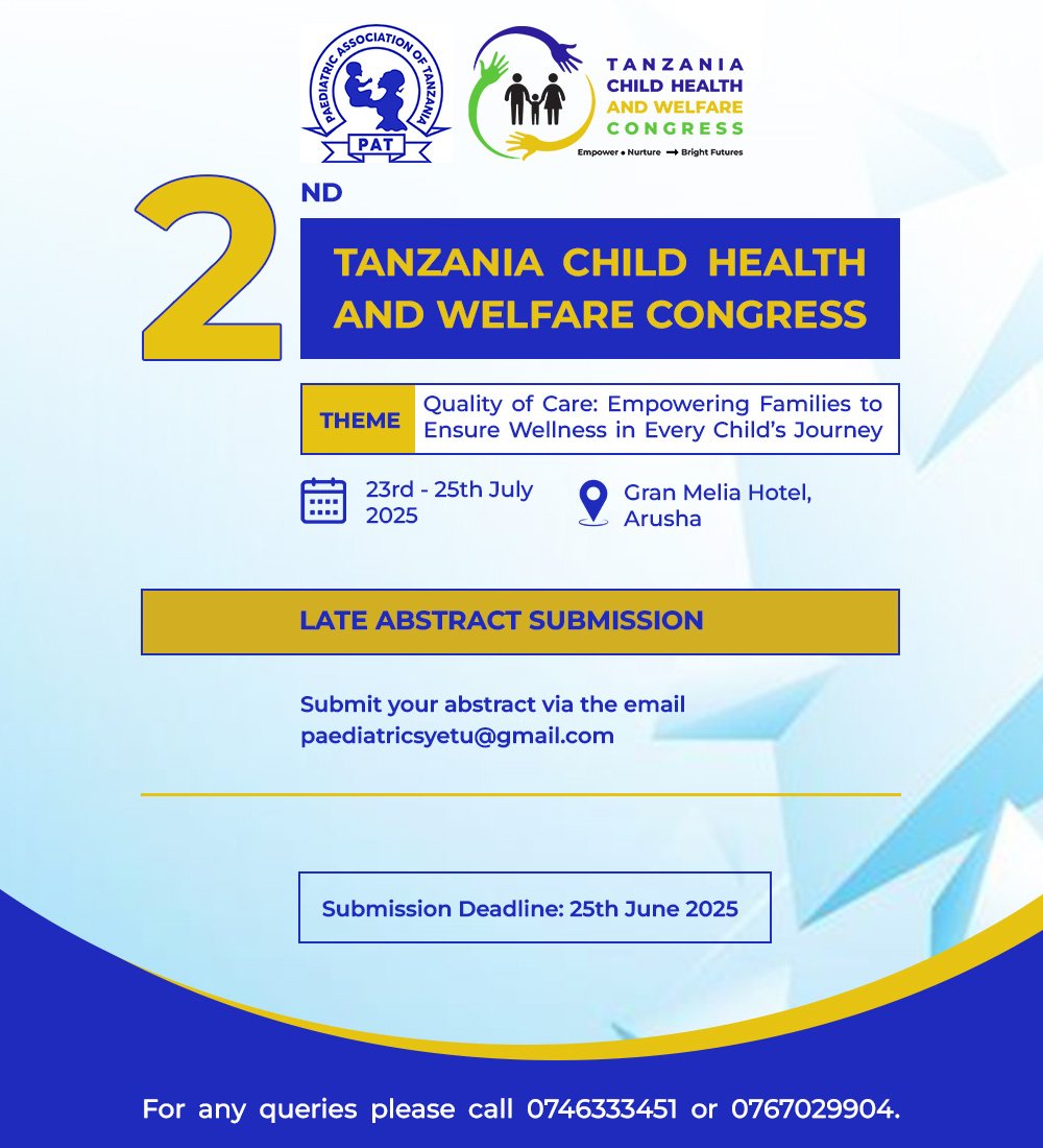 Late Abstract Submission Now Open!

The Tanzania Child Health and Welfare Congress is still accepting late abstract submissions!

📩 Submit your abstract to: paediatricsyetu@gmail.com
📅 Deadline: 25th June 2025

Don’t miss this opportunity!

#TCHWC2025
#FamilyEmpowerment
