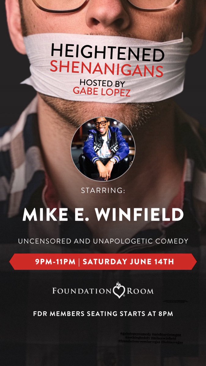 Tonight #HeightenedShenanigans at FOUNDATION ROOM inside Mandalay Bay 
<a href="/gabelopezcomedy/">Gabe Lopez</a> <a href="/MikeEWinfield/">Mike E. Winfield aka GOLDEN BUZZER MIKE</a>