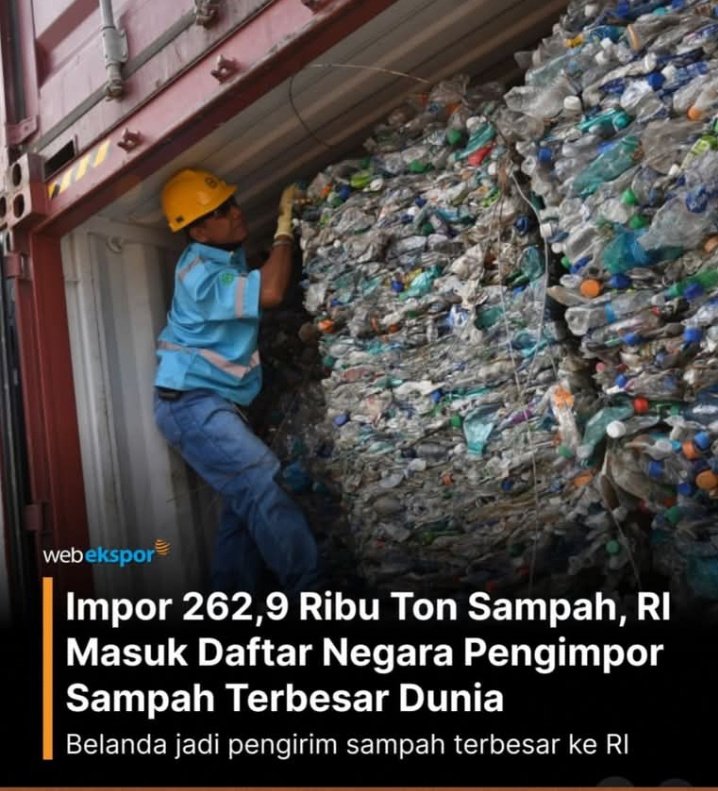 KangManto123's tweet photo. Hahaha parah banget. Sampah aja import, padahal sampah Indonesia banyak, sampai numpuk di gedung Senayan. 🤣🤣

Sampah terbanyak kalian tau dari mana? dari Belanda cuyy... https://t.co/ALQHwM3cw9