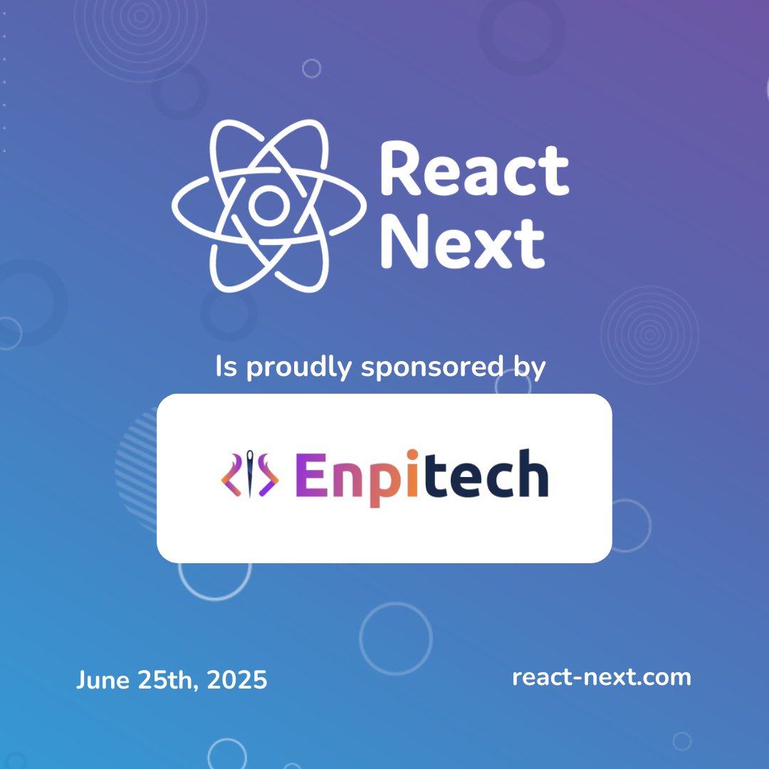 ReactNext's tweet image. We are proud to announce that Enpitech will be sponsoring #ReactNext25!
Check out their booth at our conference on June 25, 2025!
👉 react-next.com