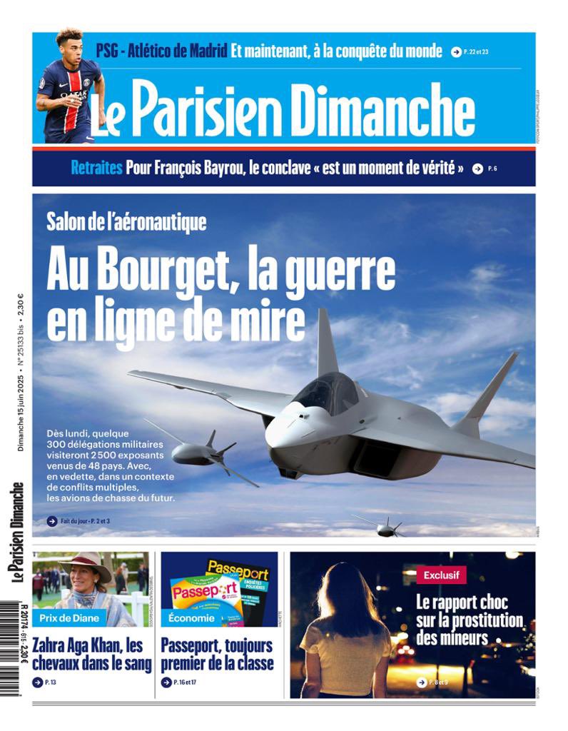 unesdepresse's tweet photo. ✈️ SALON DE L’AÉRONAUTIQUE : AU BOURGET, LA GUERRE EN LIGNE DE MIRE
Voici la une du Parisien, aujourd’hui dimanche 15 juin 2025. #aéronautique #Bourget #SalonDuBourget #SIAE2025 #ParisAirShow #PAS202 https://t.co/F7lOPj0IjI