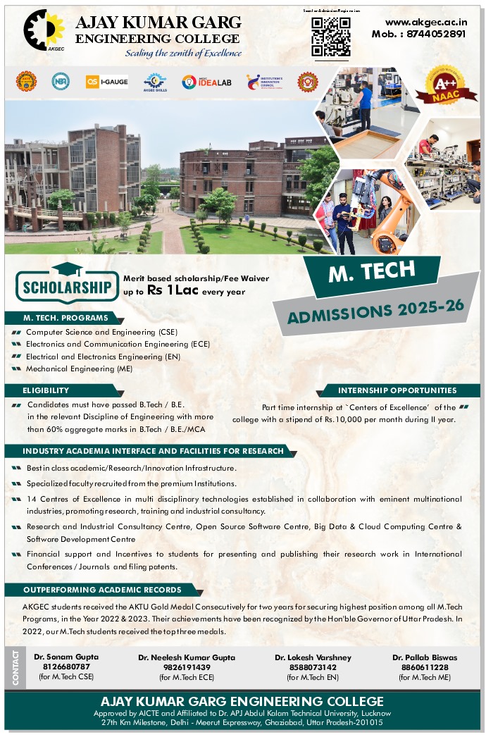 Admissions open for M.Tech 2025–26 at AKGEC, Ghaziabad! Specializations in CSE, ECE, EN, ME. Scholarships, internships, top AKTU ranks. Apply now at akgec.ac.in or call 8744052891.