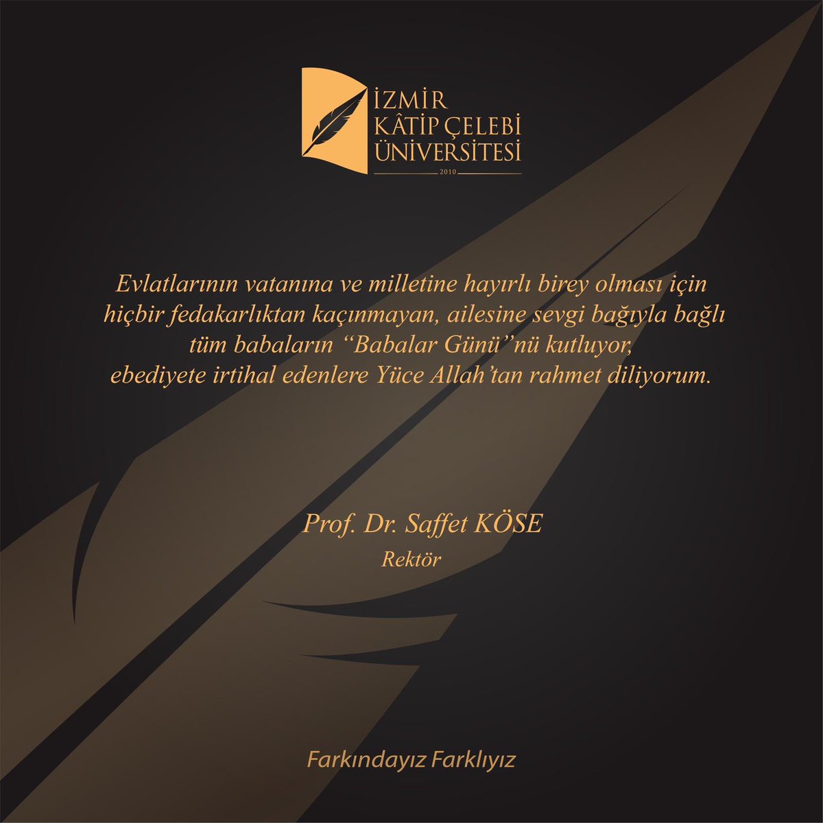 Evlatlarının vatanına ve milletine hayırlı birer ferd olması için hiçbir fedakarlıktan kaçınmayan, ailesine sevgi bağıyla bağlı  tüm babaların “Babalar Günü’nü” kutluyor, ebediyete irtihal edenlere Yüce Allah’tan rahmet diliyorum. #BabalarGünü