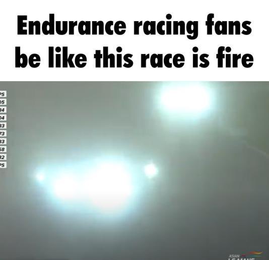 GeekSquad_94's tweet photo. About time for this meme tbh #LeMans24h https://t.co/xlv19oRvsB