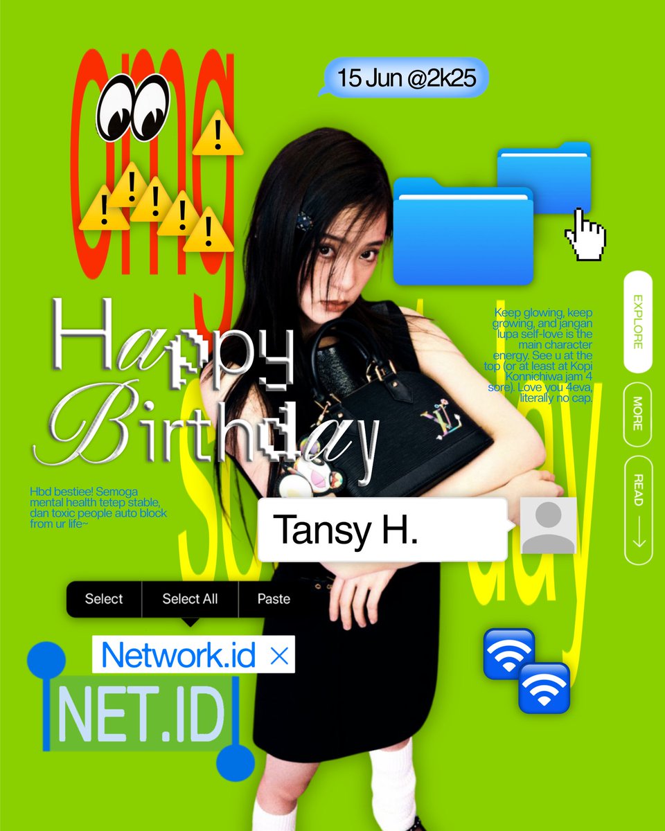 TheNetwork_id's tweet image. (2k25onCash@net.id)    *BIRTHday—¿    PARTY:    Semoga umur baru lu jadi titik checkpoint buat jadi versi paling edgy, paling nyeni, dan paling lu dari diri lu sendiri.ㅤi.e. Tansy Hadd    📢    &quot;15 June&quot;    #NetID