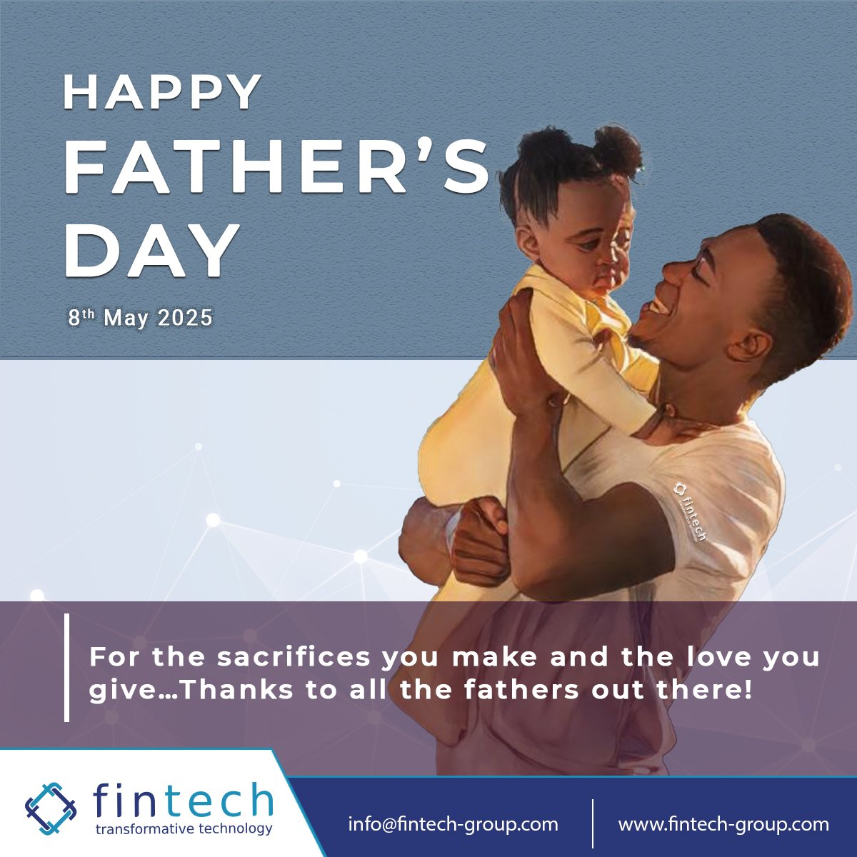 fintechgrp's tweet photo. To all the dads balancing work, wisdom &amp; love — you're the foundation of strong families &amp; stronger futures.

We celebrate you today and every day. 💙

#FintechGroup #Leadership #FathersDay2025 https://t.co/BwfKvpwL09