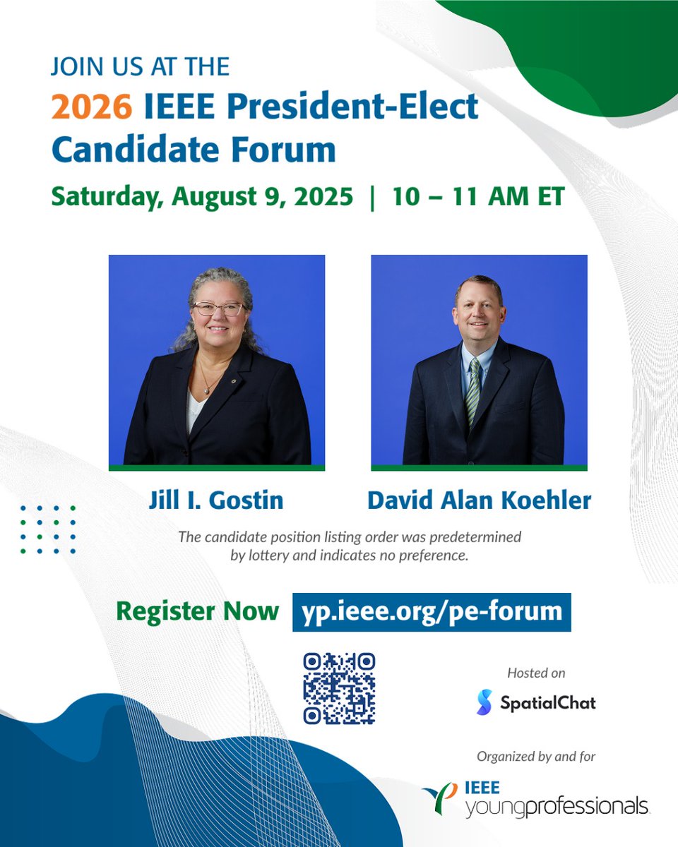 Join the 2026 IEEE President-Elect Forum with Jill I. Gostin &amp; David A. Koehler.

📅 Aug 9, 2025 | 🕙 10–11 AM ET | 📍 SpatialChat
🎙️ Ask questions, hear their vision &amp; lead IEEE forward.

🔗 Register: yp.ieee.org/pe-forum

#IEEE #IEEEYP #PresidentElect2026 #IEEELeadership