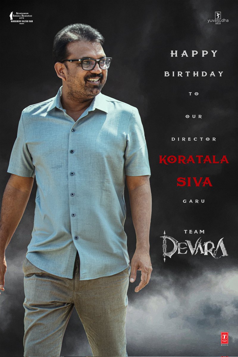 NTR Arts (@ntrartsofficial) on Twitter photo The calmest mind with loudest force💥💥
Wishing the man who shaped the rage of #Devara - #KoratalaSiva garu a very Happy Birthday 🔥
#HBDKoratalaSiva
Man of Masses @Tarak9999 #SaifAliKhan #JanhviKapoor <a href="/anirudhofficial/">Anirudh Ravichander</a>
<a href="/NANDAMURIKALYAN/">Kalyanram Nandamuri</a> <a href="/YuvasudhaArts/">Yuvasudha Arts</a> <a href="/DevaraMovie/">Devara</a> @Tseries The calmest mind with loudest force💥💥
Wishing the man who shaped the rage of #Devara - #KoratalaSiva garu a very Happy Birthday 🔥
#HBDKoratalaSiva
Man of Masses @Tarak9999 #SaifAliKhan #JanhviKapoor <a href="/anirudhofficial/">Anirudh Ravichander</a>
<a href="/NANDAMURIKALYAN/">Kalyanram Nandamuri</a> <a href="/YuvasudhaArts/">Yuvasudha Arts</a> <a href="/DevaraMovie/">Devara</a> @Tseries